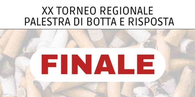 Finale del XX Torneo Regionale Veneto della Palestra di Botta e Risposta